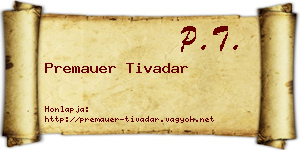 Premauer Tivadar névjegykártya